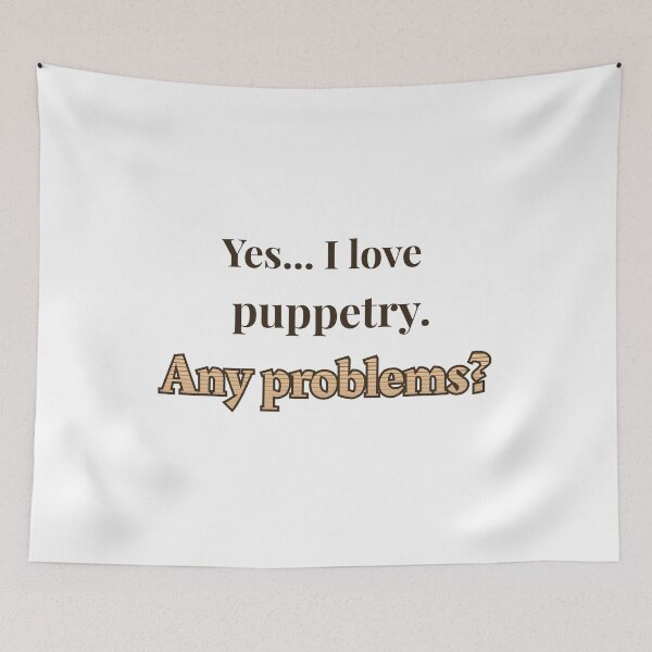 Item preview, I love Puppetry designed and sold by cooldesignsalot.