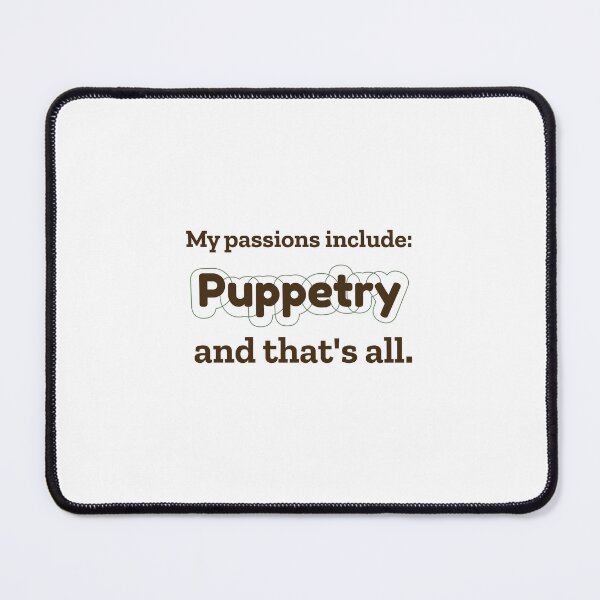 Item preview, Puppetry is my passion designed and sold by cooldesignsalot.