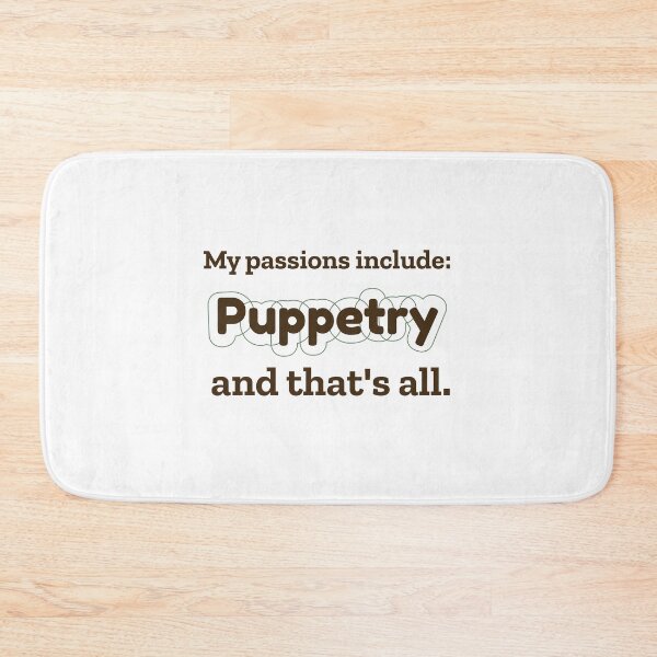 Item preview, Puppetry is my passion designed and sold by cooldesignsalot.
