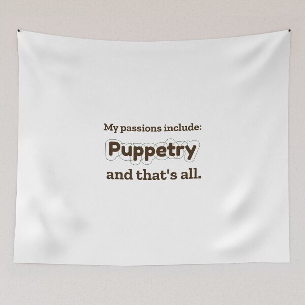 Item preview, Puppetry is my passion designed and sold by cooldesignsalot.