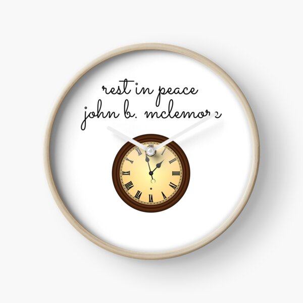 "Rest In Peace John B Mclemore Clock " Clock by tees4gees Redbubble