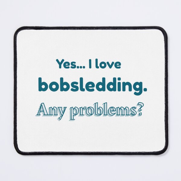 Item preview, I love Bobsledding designed and sold by cooldesignsalot.