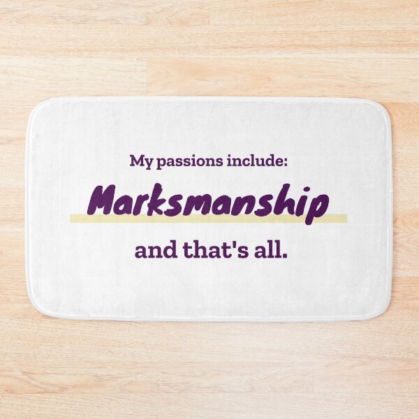 Item preview, Marksmanship is my passion designed and sold by cooldesignsalot.