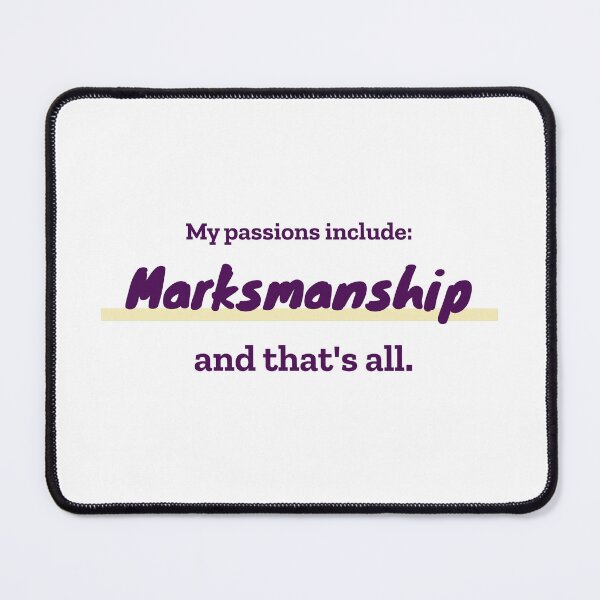 Item preview, Marksmanship is my passion designed and sold by cooldesignsalot.