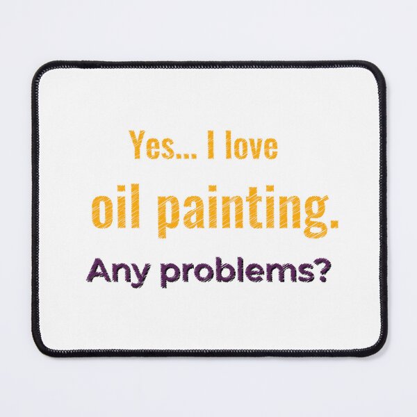 Item preview, I love Oil Painting designed and sold by cooldesignsalot.