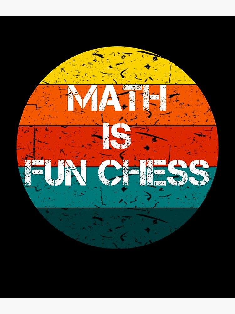 Disover math is fun chess Premium Matte Vertical Poster