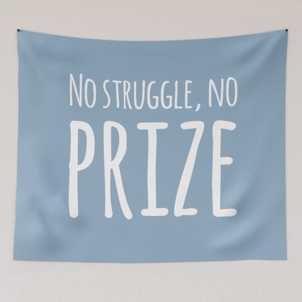 Item preview, No Struggle No Prize designed and sold by PapitosPlace.