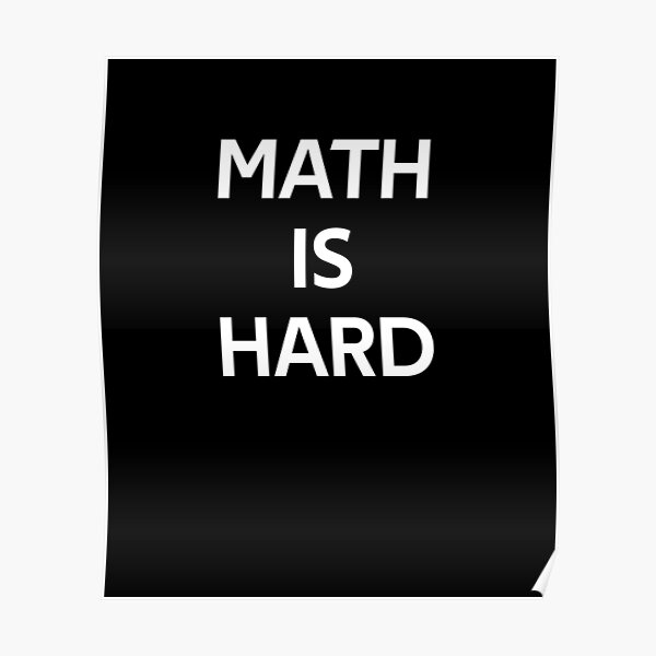 "Vintage Math is Hard " Poster for Sale by rachidhaz Redbubble
