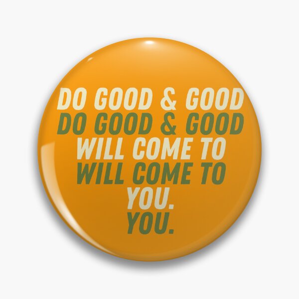 Item preview, Do Good And Good Will Come To You Inspirational Optimistic Quote designed and sold by Amine-Creation.