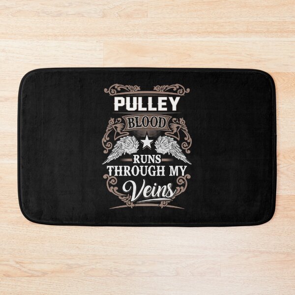 Item preview, Pulley Name T Shirt - Pulley Blood Runs Through My Veins Gift Item Tee designed and sold by lanawalton.