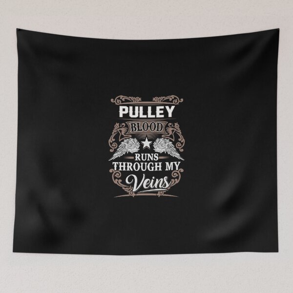 Item preview, Pulley Name T Shirt - Pulley Blood Runs Through My Veins Gift Item Tee designed and sold by lanawalton.