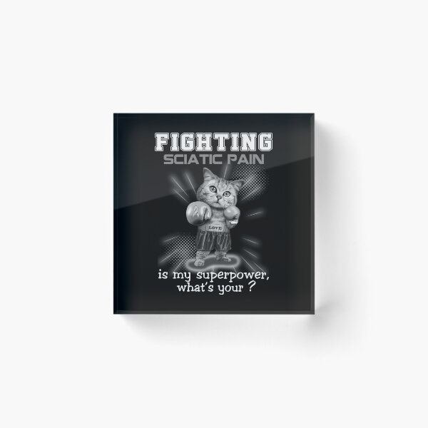 Item preview, Funny Cat Fighting Sciatic Pain Is My Superpower What's Your designed and sold by Kohend.
