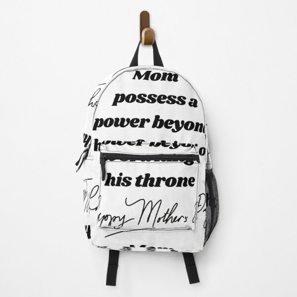 Item preview, Mom possess a power beyond that of a king on his throne designed and sold by love2artprint ⭐⭐⭐⭐⭐.