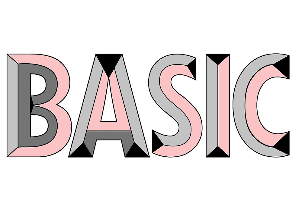 "Basic." by NickNorman | Redbubble