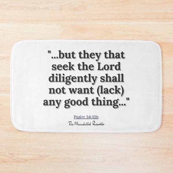 Item preview, Psalm 34:10b - White and Black designed and sold by TheReporter1.