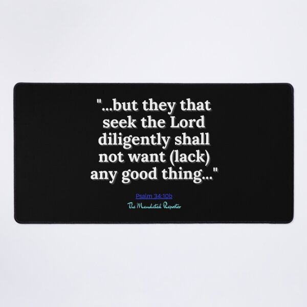 Item preview, Psalm 34:10b - Black and White designed and sold by TheReporter1.