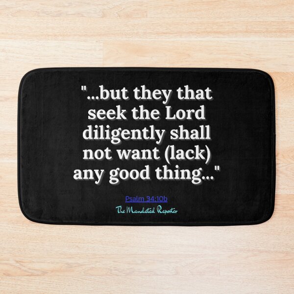 Item preview, Psalm 34:10b - Black and White designed and sold by TheReporter1.