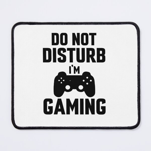 Item preview, do not disturb i'm gaming designed and sold by Fislux.