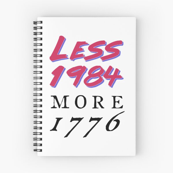 Item preview, The Less 1984, More 1776 designed and sold by franklinprintco.