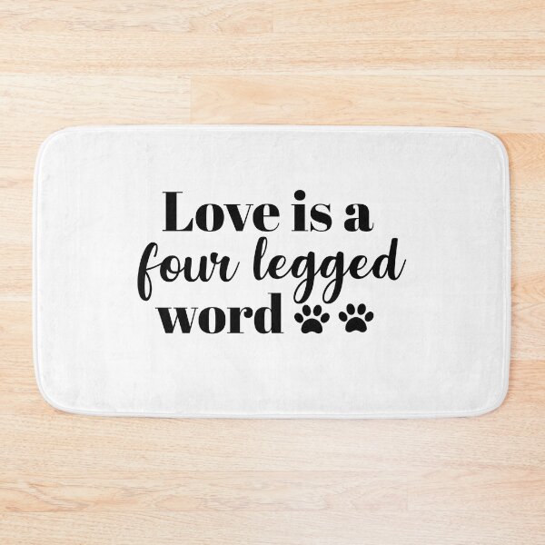 Item preview, Love is a four legged word. designed and sold by hardscuffle.