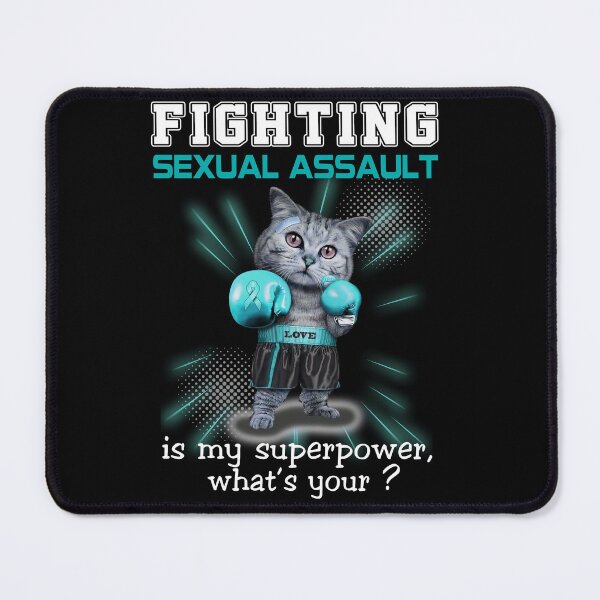 Item preview, Funny Cat Fighting Sexual Assault Is My Superpower What's Your designed and sold by Kohend.