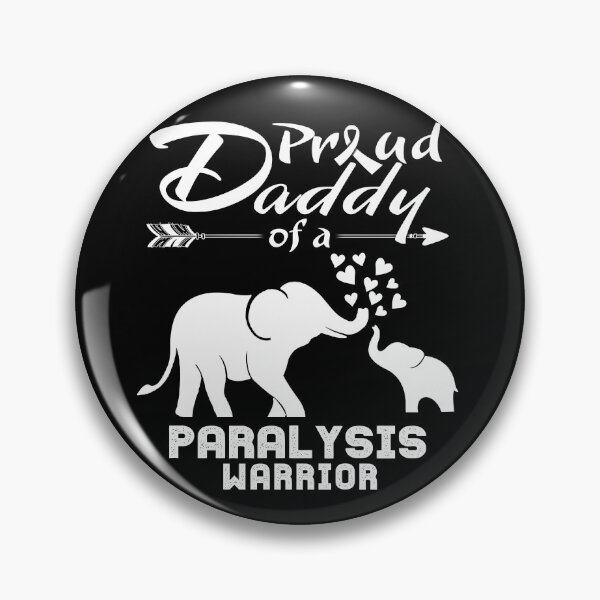 Item preview, Proud Daddy Of A Paralysis Warrior designed and sold by Hatjar.