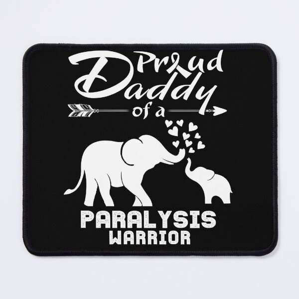 Item preview, Proud Daddy Of A Paralysis Warrior designed and sold by Hatjar.