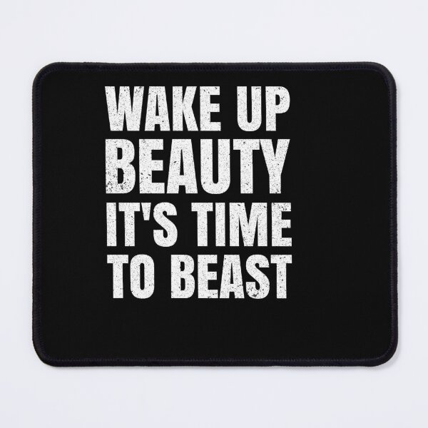 Item preview, Wake up beauty it's time to beast designed and sold by Fislux.