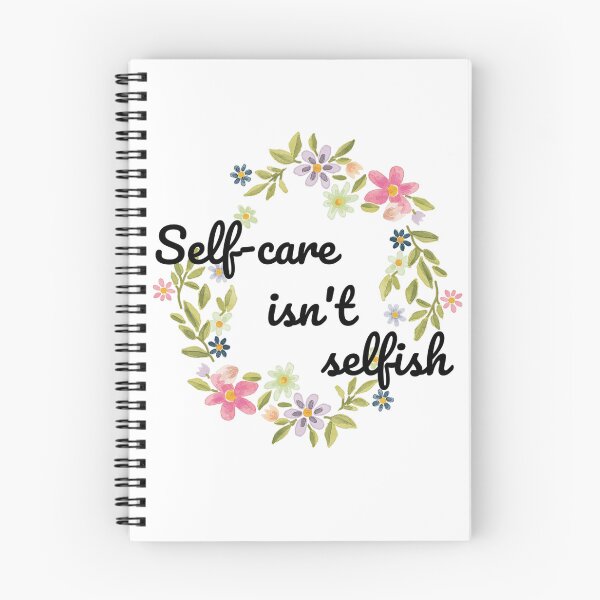 Item preview, Self-care isn't selfish designed and sold by SN-DesignShop.