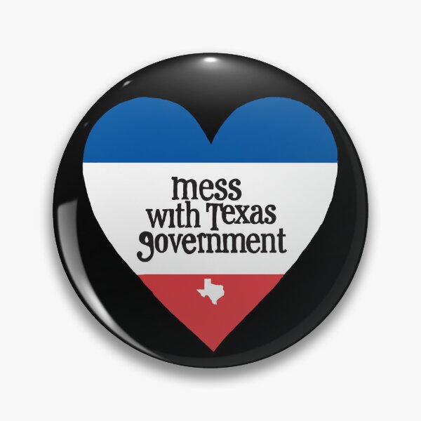 Item preview, Mess with Texas Government designed and sold by sparklesbygia.