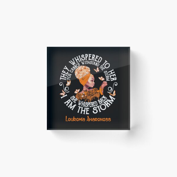 Item preview, Black Girl Fighter Strong I Am The Storm Leukemia Awareness designed and sold by Mnrshirley.