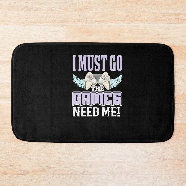 Item preview, i must go the games need me! designed and sold by Fislux.