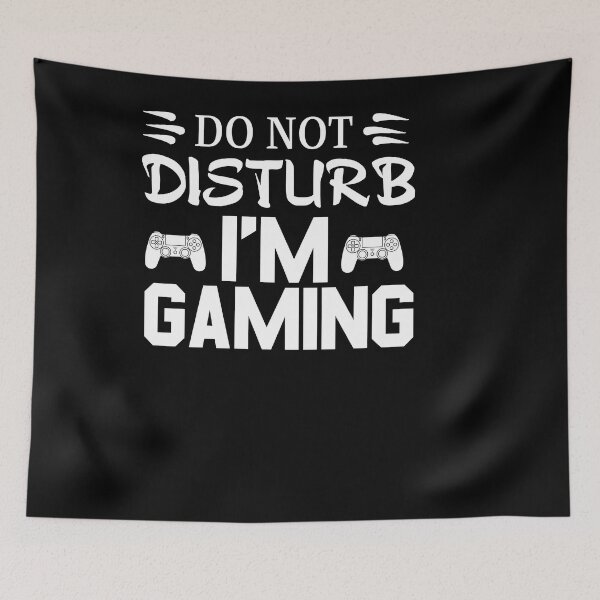 Item preview, do not disturb i'm gaming designed and sold by Fislux.