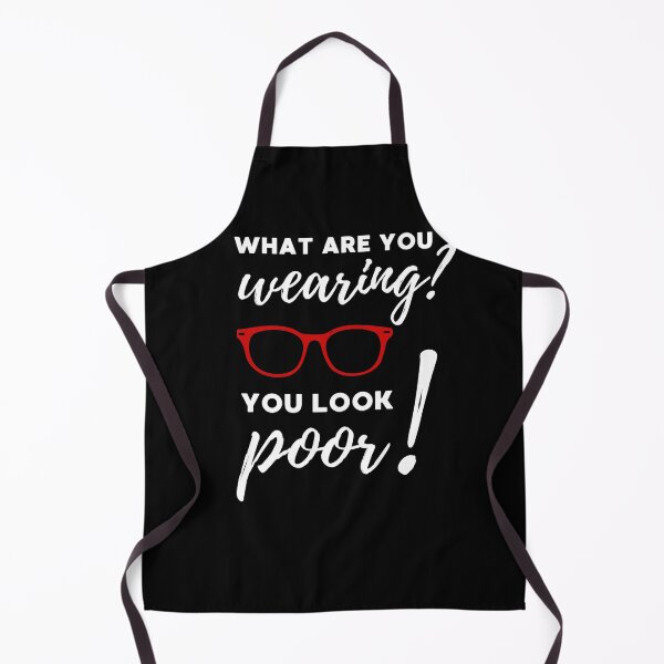 Item preview, WHAT ARE YOU WEARING? YOU LOOK POOR designed and sold by appareltolove.