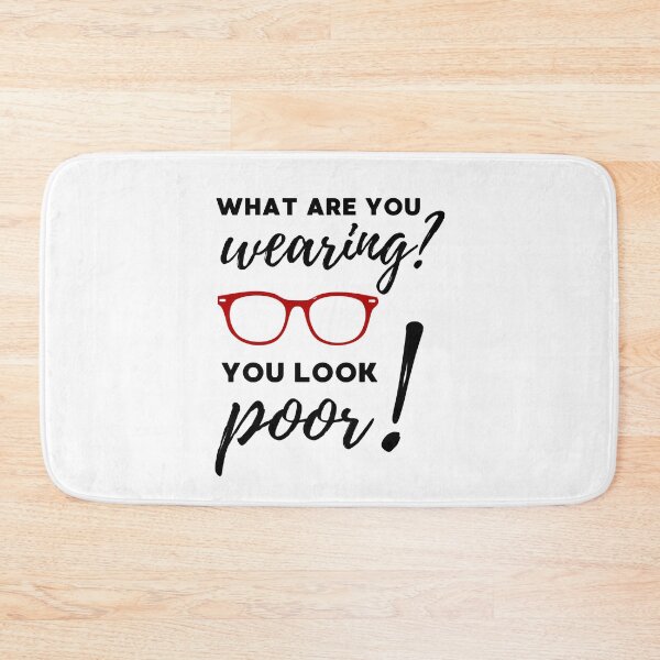 Item preview, WHAT ARE YOU WEARING? YOU LOOK POOR designed and sold by appareltolove.