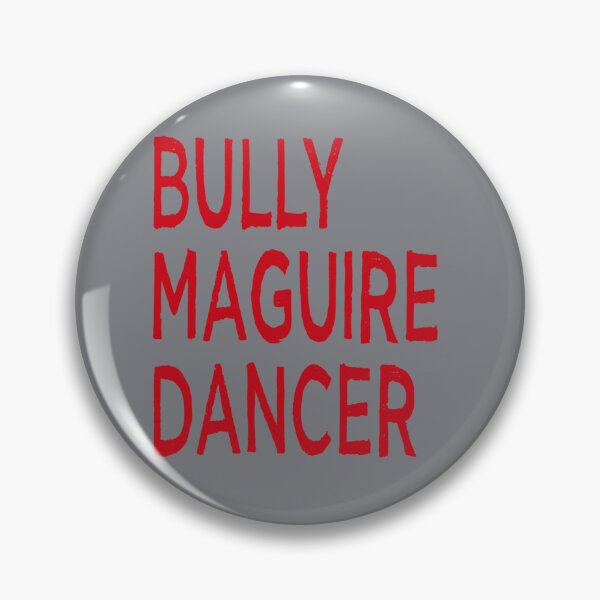 Item preview, Bully Maguire Dancer     designed and sold by MichaelBoyle5.