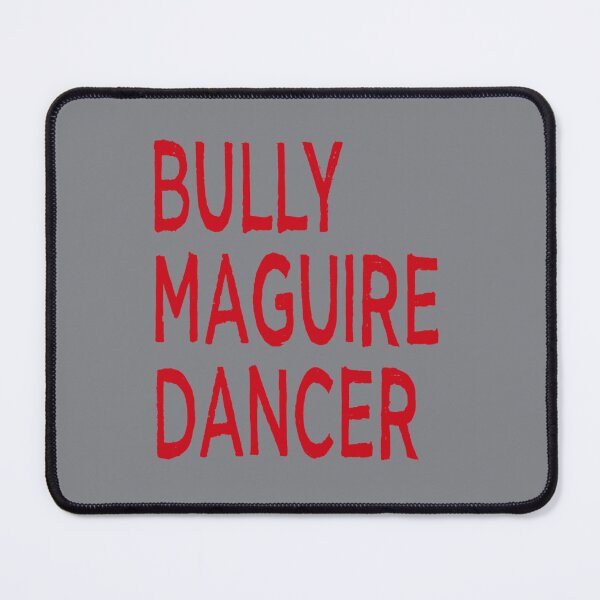 Item preview, Bully Maguire Dancer     designed and sold by MichaelBoyle5.