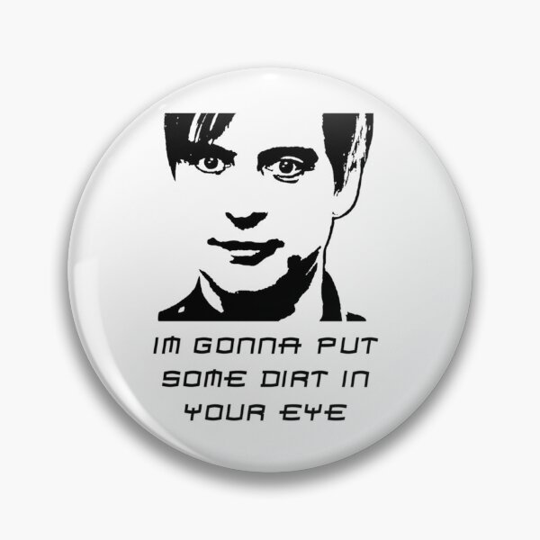 Item preview, I_m Gonna Put Some Dirt In Your Eye - Variant 2     designed and sold by MichaelBoyle5.