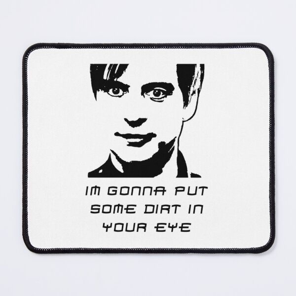 Item preview, I_m Gonna Put Some Dirt In Your Eye - Variant 2     designed and sold by MichaelBoyle5.