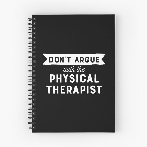 Item preview, Don't Argue With The Physical Therapist designed and sold by teesaurus.