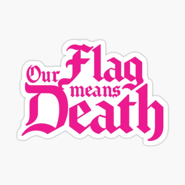 You Think You're Cute? Our Flag Means Death Pin | Redbubble