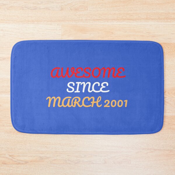 Item preview,  AWESOME SINCE MARCH 2001 designed and sold by Andy1503.