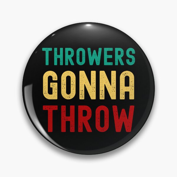 Item preview, FUNNY SHOT PUT JOKE THROWERS GONNA THROW designed and sold by appareltolove.