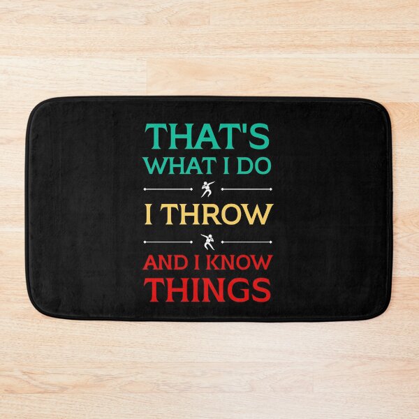 Item preview, THAT'S WHAT I DO, I THROW AND I KNOW THINGS designed and sold by appareltolove.
