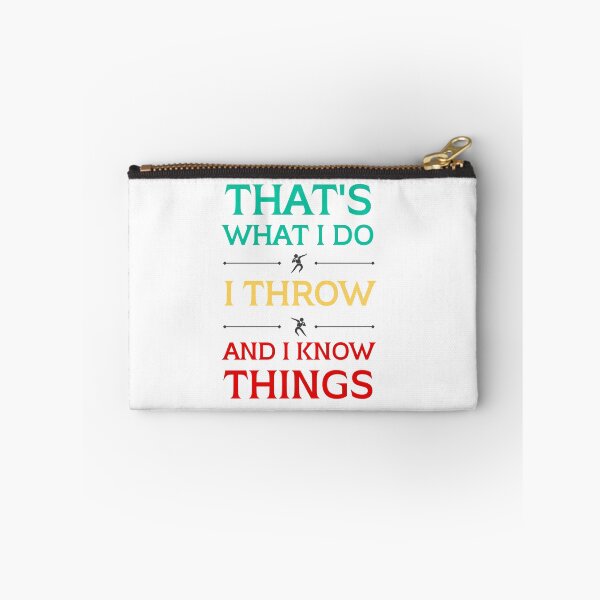 Item preview, THAT'S WHAT I DO, I THROW AND I KNOW THINGS designed and sold by appareltolove.