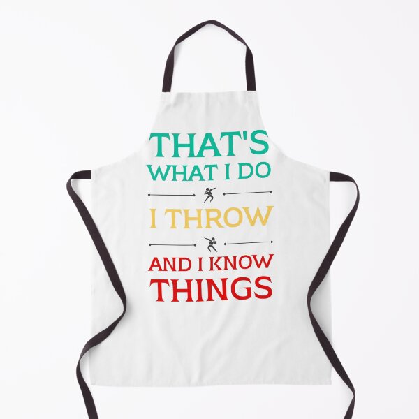 Item preview, THAT'S WHAT I DO, I THROW AND I KNOW THINGS designed and sold by appareltolove.
