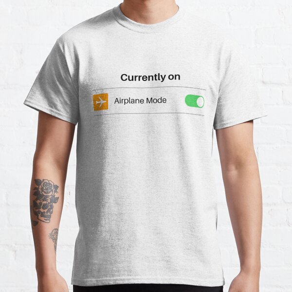 Airplane Mode Classic T-Shirt