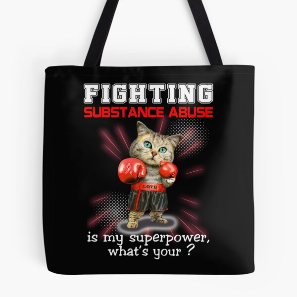 Item preview, Funny Cat Fighting Substance Abuse Is My Superpower What's Your designed and sold by Kohend.