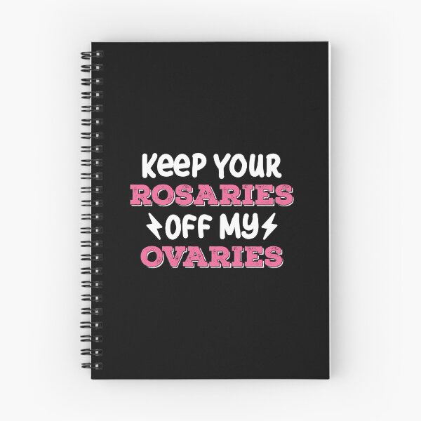 Item preview, Keep Your Rosaries Off My Ovaries My Body My Decision Feminist designed and sold by GravitiTees.