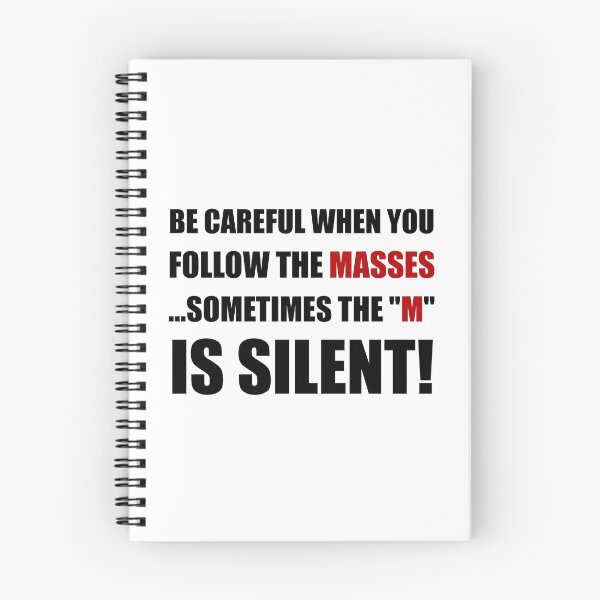 Item preview, Careful Follow Masses M Is Silent designed and sold by TheBestStore.